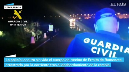 Encuentran sin vida el vecino de Lorca arrastrado por la rambla de Ramonete
