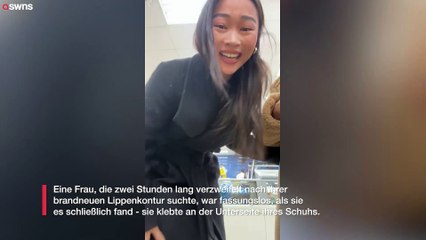 Frau verbringt Stunden damit, nach Lippenbalsam zu suchen - nur um ihn unter ihrem Schuh zu finden