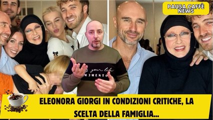 Eleonora Giorgi in condizioni critiche, la scelta della famiglia...