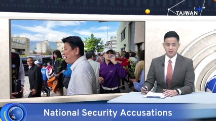 KMT Caucus Whip Accused of Breaking Taiwan's National Security Laws