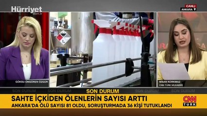 Ankara'da sahte içkiden can kaybı 81'e yükseldi