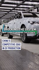 China’s Competitive Edge in EV Production