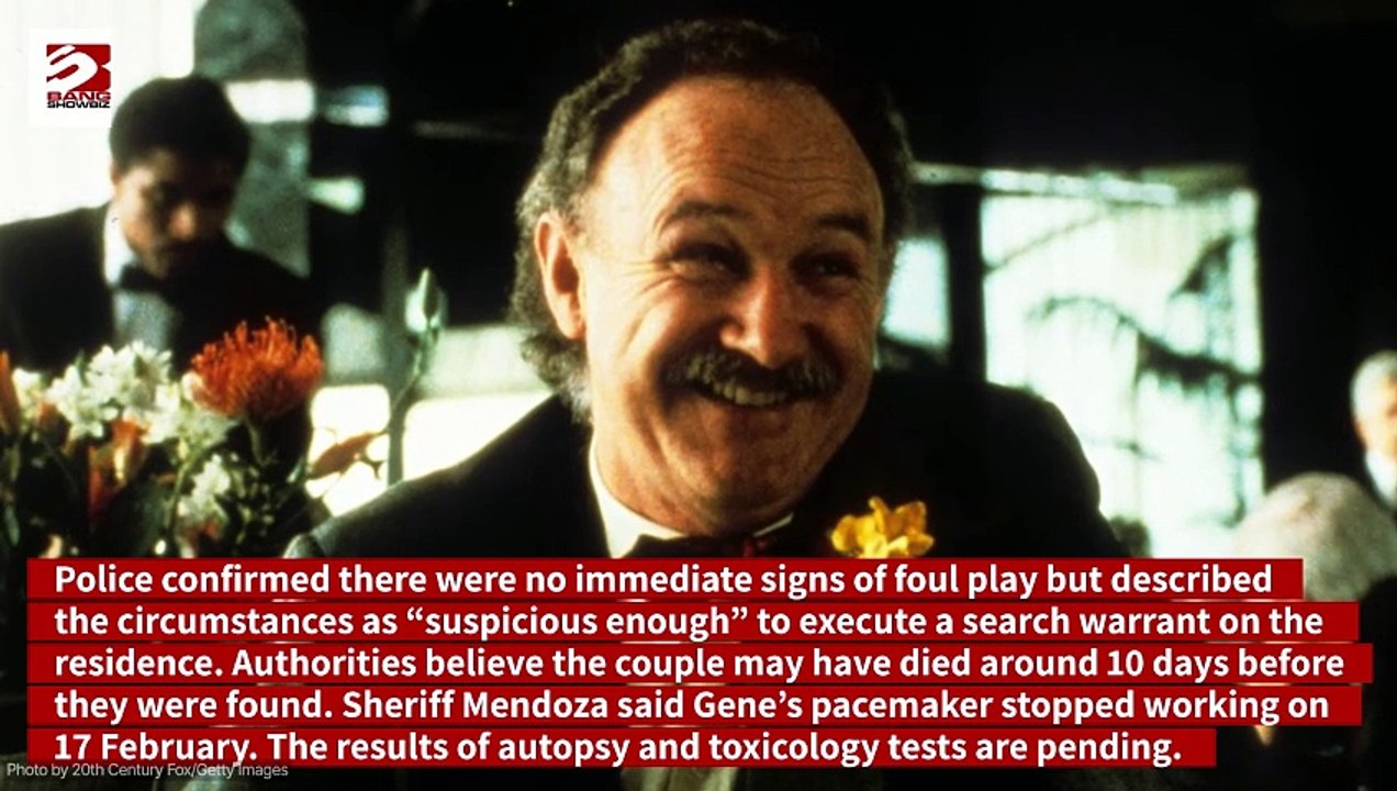 Police investigating the deaths of Gene Hackman...