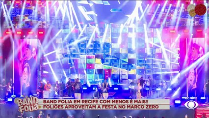 Menos é Mais canta no Marco Zero, em Recife; assista | Band Folia 2025