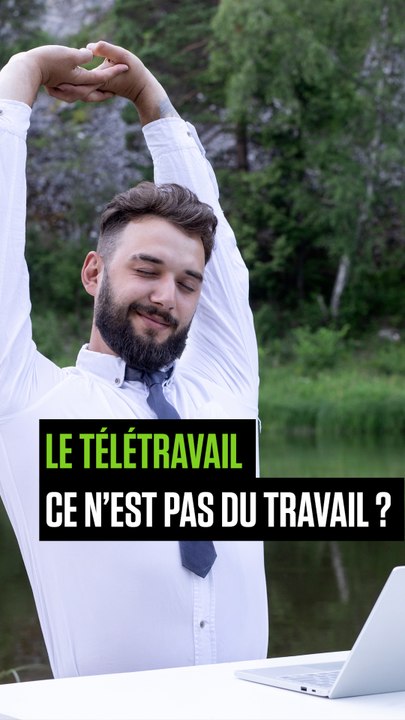 AU BOULOT ! - Le télétravail, pas vraiment du travail ?