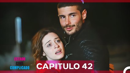Estado Civil; Complicado Capítulo 42 (Doblado en Español)