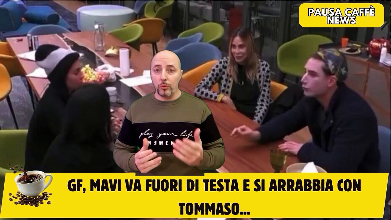 GF, Mavi va fuori di testa e si arrabbia con Tommaso...