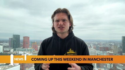 What’s coming up this week in Greater Manchester?