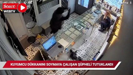 Silahla kuyumcu dükkanını soymaya çalışan şüpheli tutuklandı