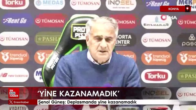 Şenol Güneş: Deplasmanda yine kazanamadık