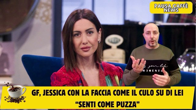 GF, Jessica con la faccia come il Cul0 su di lei 'senti come puzza'