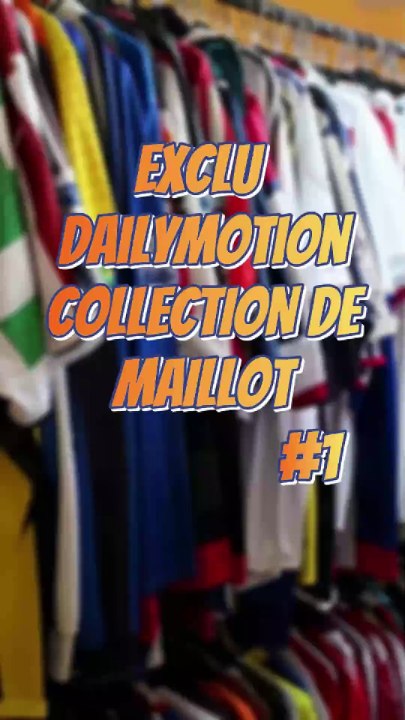 Collection Maillot #1 #ExcluDailymotion #Exclu #Maillot #EDF
