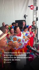 Governadora Raquel Lyra prestigia o tradicional encontro de Maracatus em Nazaré da Mata