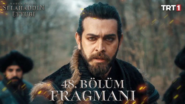 Kudüs Fatihi Selahaddin Eyyubi 48. Bölüm Fragmanı