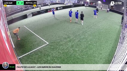 Faute de Lilian F - Les Héros du gazons