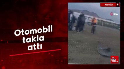 Ankara'da otomobilin takla attığı kazada 1 can kaybı