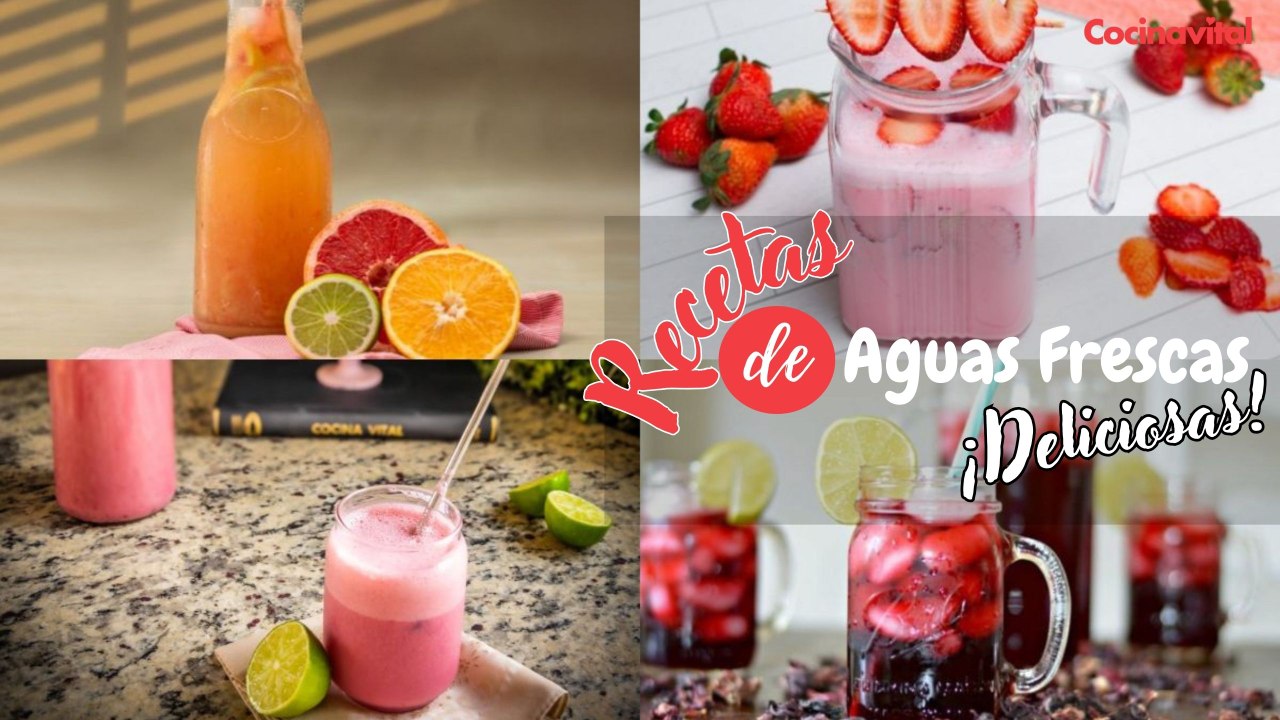 Te enseño las MEJORES AGUAS FRESCAS para esta temporada de calor | Recetas de Bebidas | Cocina Vital