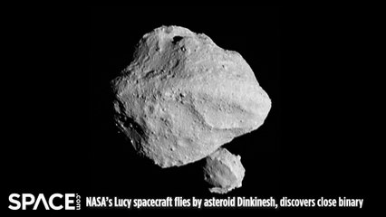 Watch How NASA’s Lucy Spacecraft Flew By Asteroid Dinkinesh