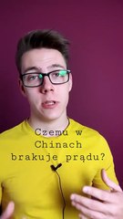 Czemu w Chinach brakuje prądu?