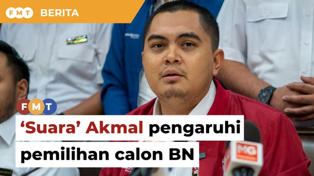 PRK Ayer Kuning: 'Suara' Akmal mampu pengaruhi pemilihan calon BN, kata penganalisis