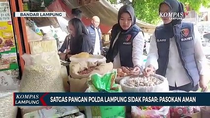 Satgas Pangan Polda Lampung Sidak Pasar: Pasokan Aman