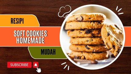 Resipi Soft Cookies Homemade