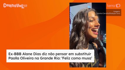 Ex-BBB Alane Dias diz não pensar em substituir Paolla Oliveira na Grande Rio: ‘Feliz como musa’