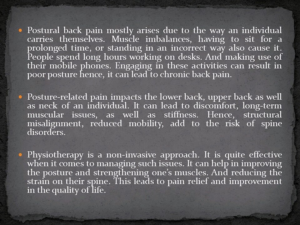 Physiotherapy for postural back pain: Understanding in depth