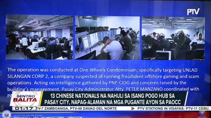 13 Chinese nationals na nahuli sa isang POGO hub sa Pasay City, napag-alaman na mga pugante ...