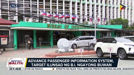 Advance Passenger Information System, target ilunsad ng BI ngayong buwan