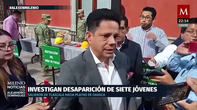 Fiscalías de tres estados investigan desaparición de jóvenes de Tlaxcala en Oaxaca