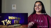 iNDIA'S GOT LATENT PARODY REACTION | Samay Raina | 2 in 1 Vines | Neha M.