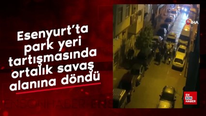 Esenyurt’ta park yeri tartışmasında ortalık savaş alanına döndü