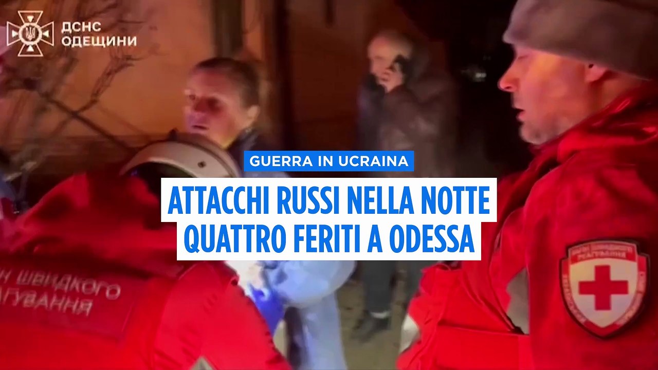Guerra in Ucraina, attacchi russi in diverse regioni: quattro feriti a Odessa
