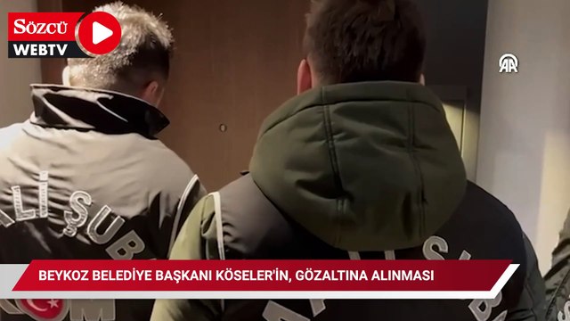Beykoz Belediye Başkanı Alaattin Köseler’in gözaltına alındığı anlar ortaya çıktı