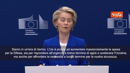 Von der Leyen: "Siamo in era di riarmo, pronti ad aumentare spesa Difesa"