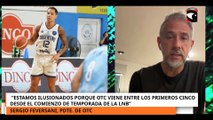 “Estamos ilusionados porque OTC viene entre los primeros cinco desde el comienzo de temporada de la LNB
