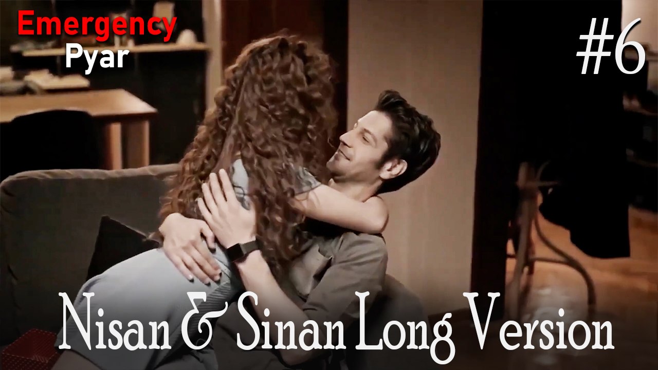 LONG VERSİON \ Nisan & Sinan #6