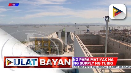 Metropolitan Waterworks and Sewerage System, tiniyak ang sapat na supply ng tubig sa panahon ng tag-init