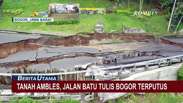 Tanah Ambles akibat Curah Hujan Tinggi, Jalan Batu Tulis Bogor Terputus