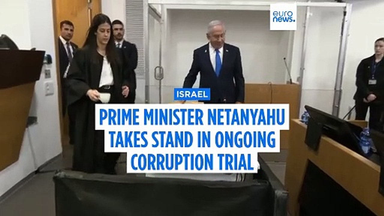 Israel's Benjamin Netanyahu takes stand in ongoing corruption trial