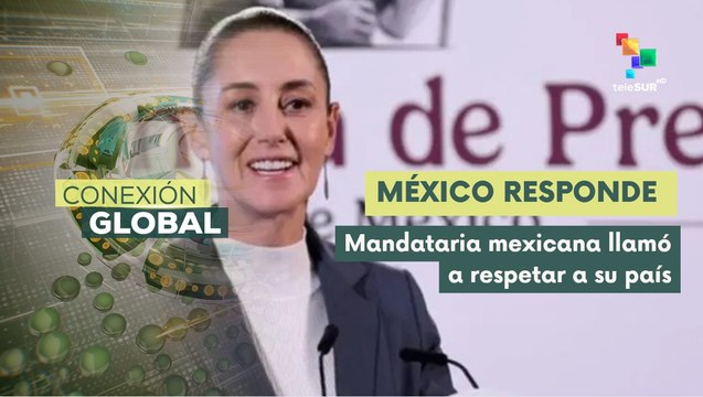 Pdta. Sheinbaum condenó medidas unilaterales arancelarias de EE.UU.