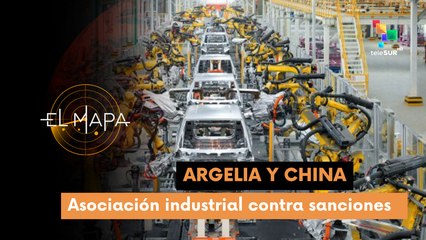 Mapa 04-03-25: Argelia-China | Alianza Industrial