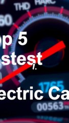 Top 5 Fastest Electric Cars