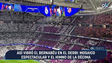 Así vibró el Bernabéu en el derbi: mosaico espectacular y el himno de la Décima