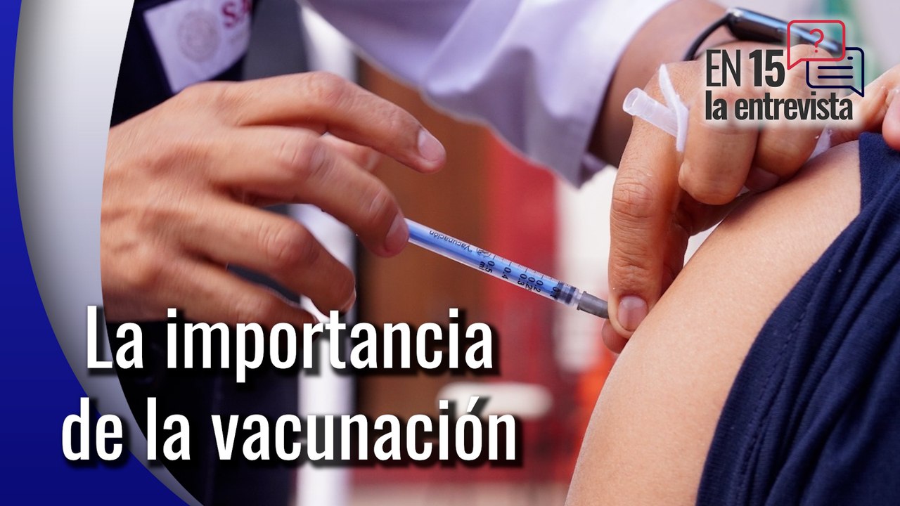 Platicamos En 15 sobre la campaña de vacunación en Chihuahua