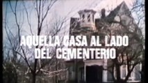 Aquella casa al lado del cementerio | movie | 1981 | Official Trailer