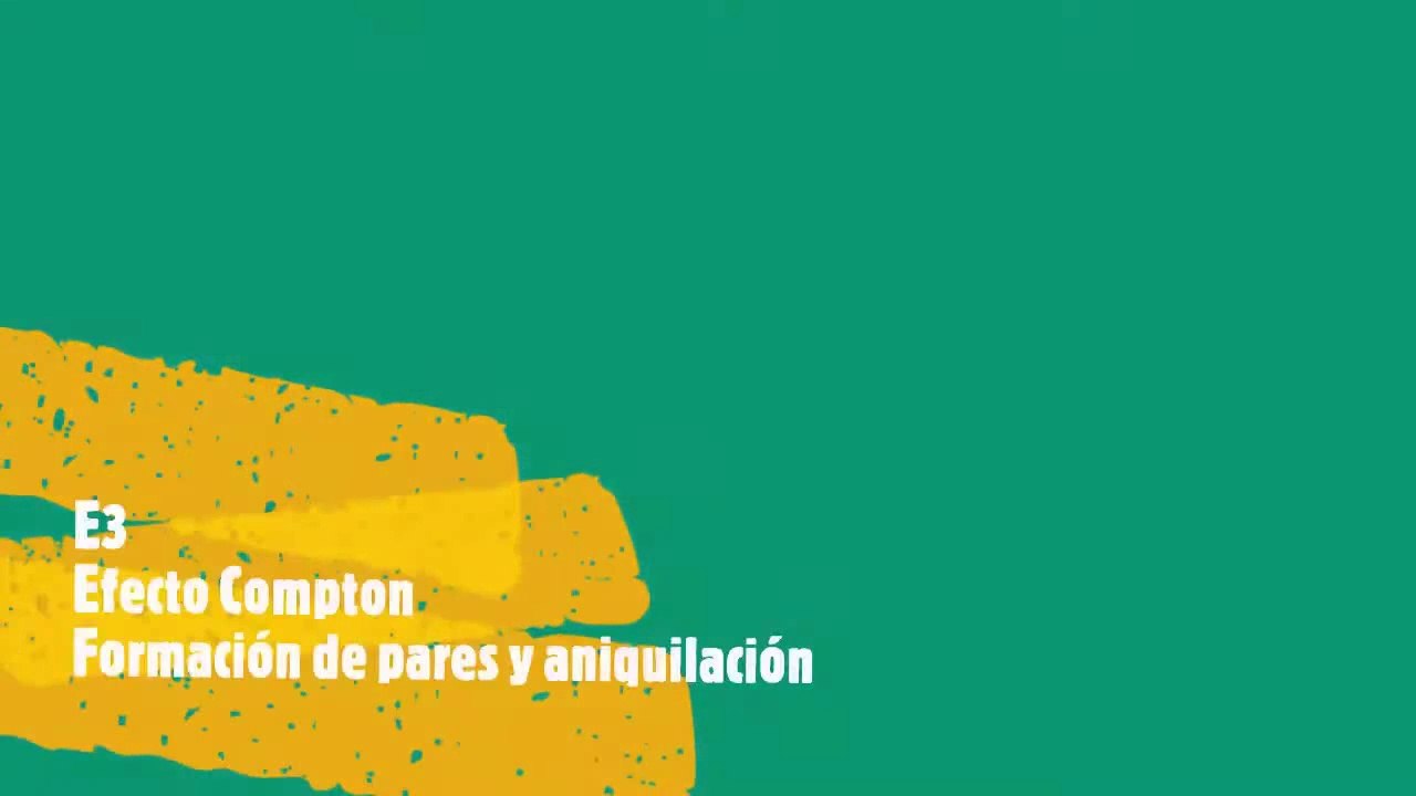 E3 EFECTO COMPTON Y FORMACION DE PARES