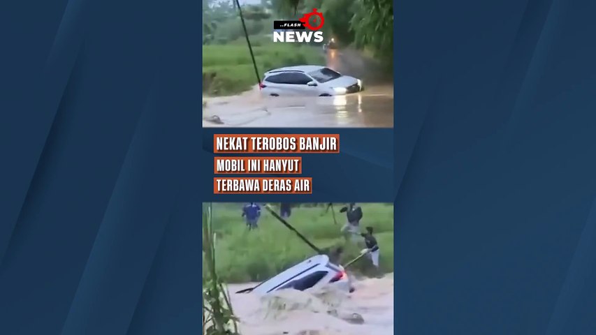 Nekat Terobos Banjir, Mobil Ini Hanyut Terbawa Deras Air