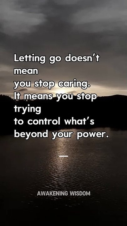 Letting Go & Moving On